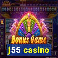 j55 casino